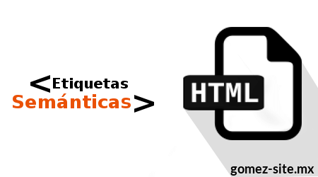 Etiquetas semánticas HTML blog gomez-ste